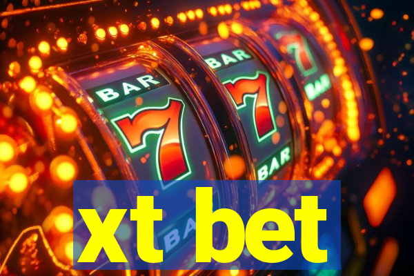 xt bet